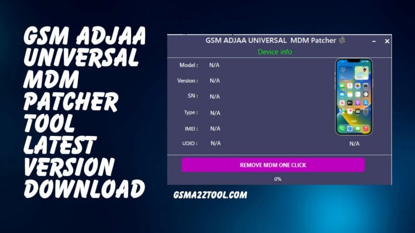 GSM ADJAA Universal MDM Patcher Tool Free Download