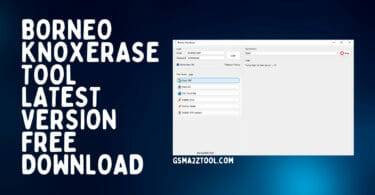 Borneo knox erase tool latest version download