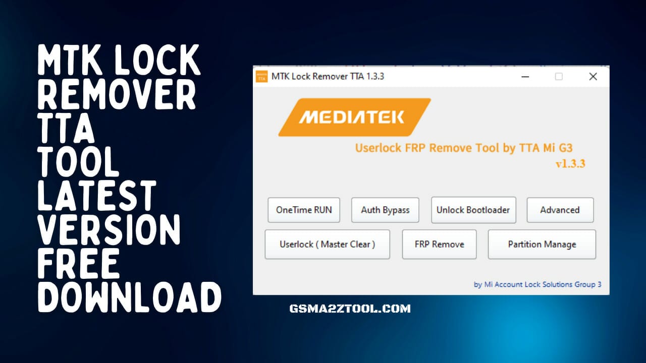 Mtk lock remover tta tool unlock frp and mtk lock remover Mtk lock remover tta tool unlock frp and mtk lock remover