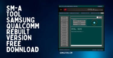 Sm-a tool v1. 0 samsung qualcomm latest version download