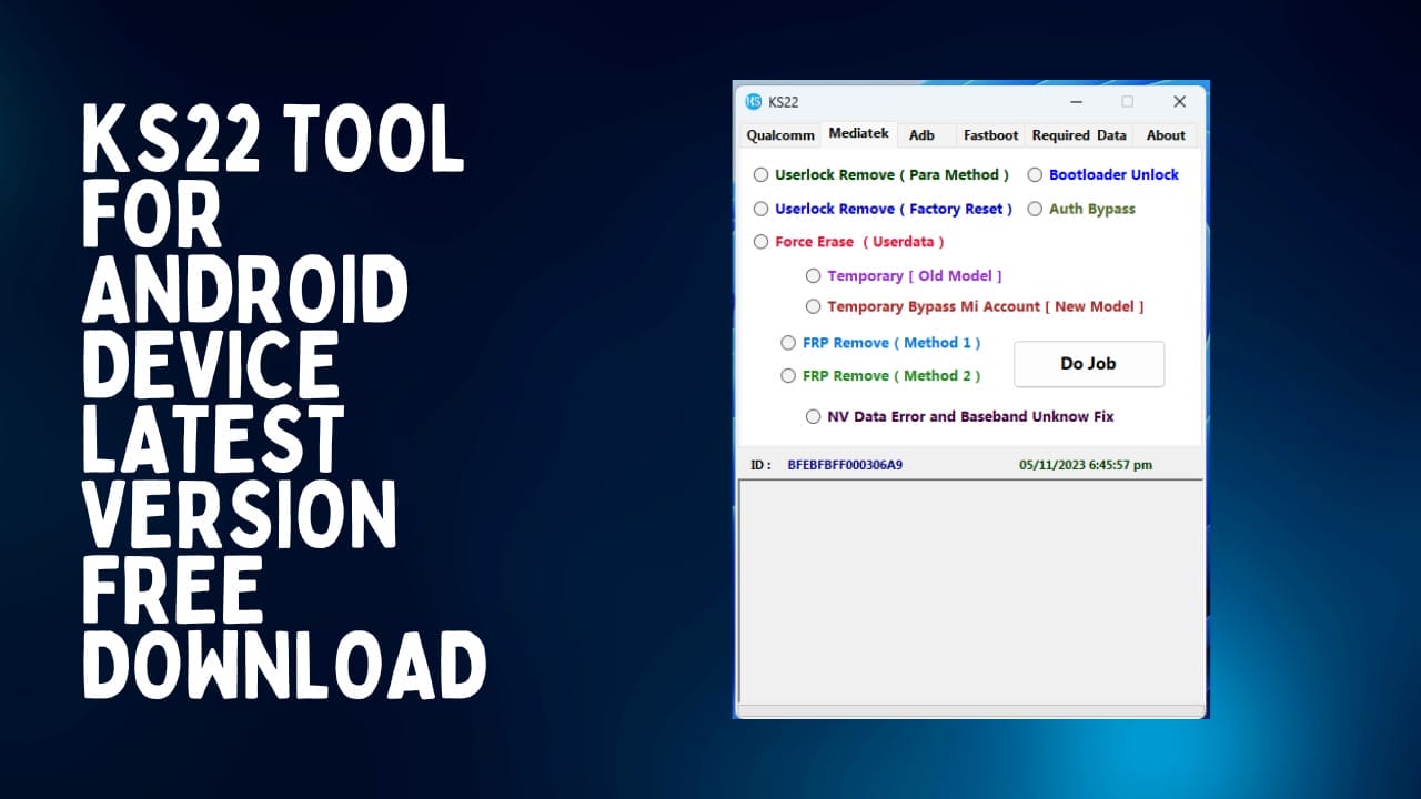 Ks22 tool for android device latest version free download Ks22 tool for android device latest version free download