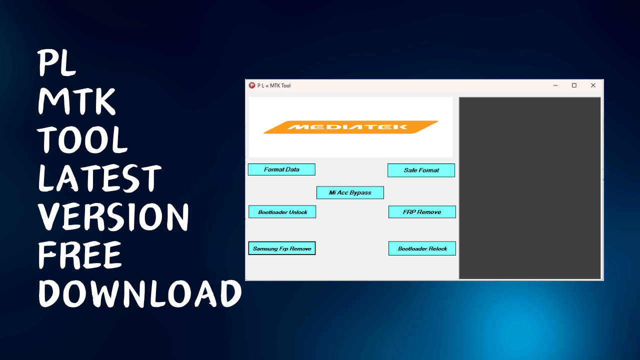 Pl mtk tool 2023 latest version free unlock tool download