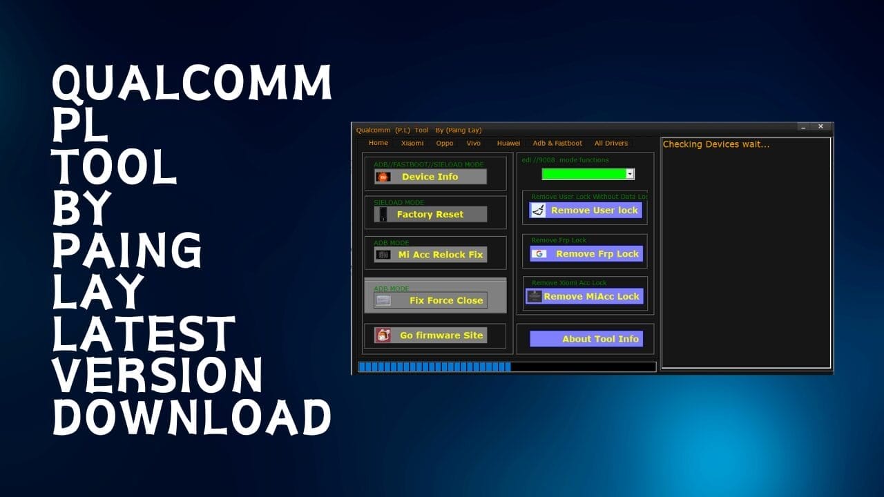 Qualcomm pl tool by paing lay latest free download Qualcomm pl tool by paing lay latest free download