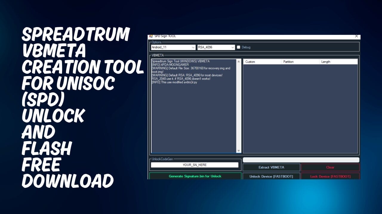 Spreadtrum vbmeta creation tool for (spd) unlock and flash Spreadtrum vbmeta creation tool for (spd) unlock and flash