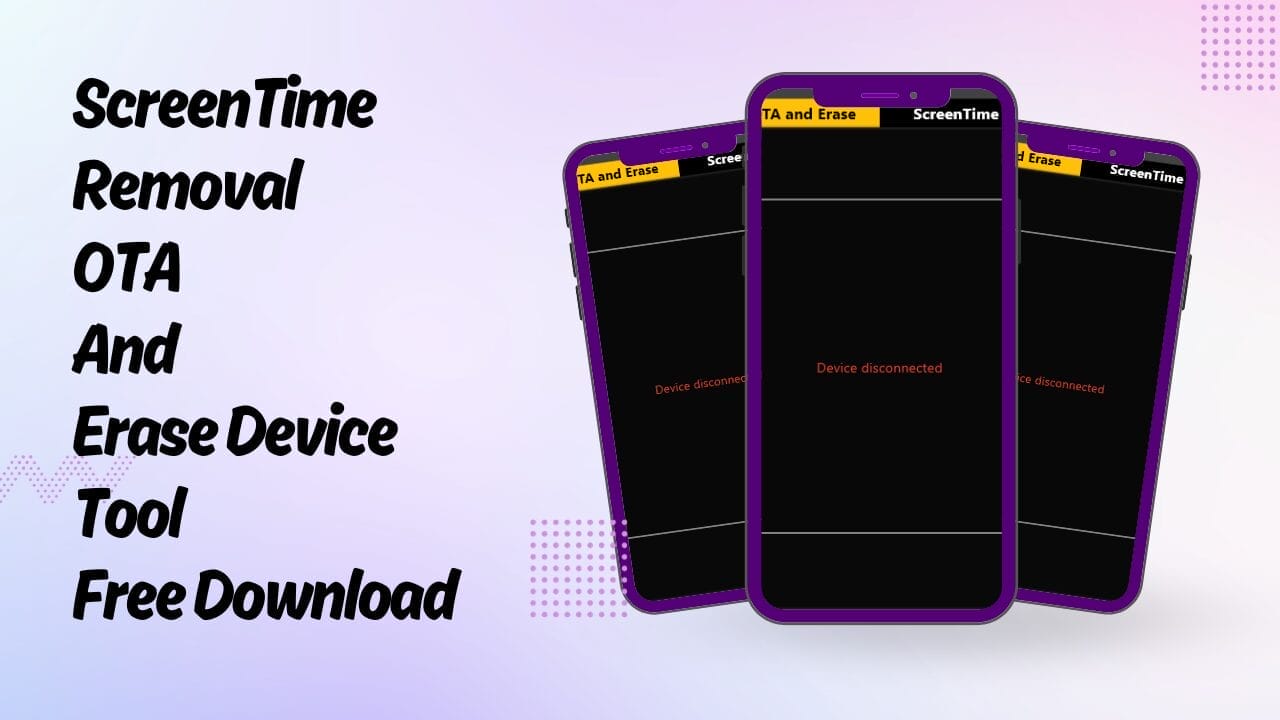 Screentime removal v1. 0 & erase device tool free download