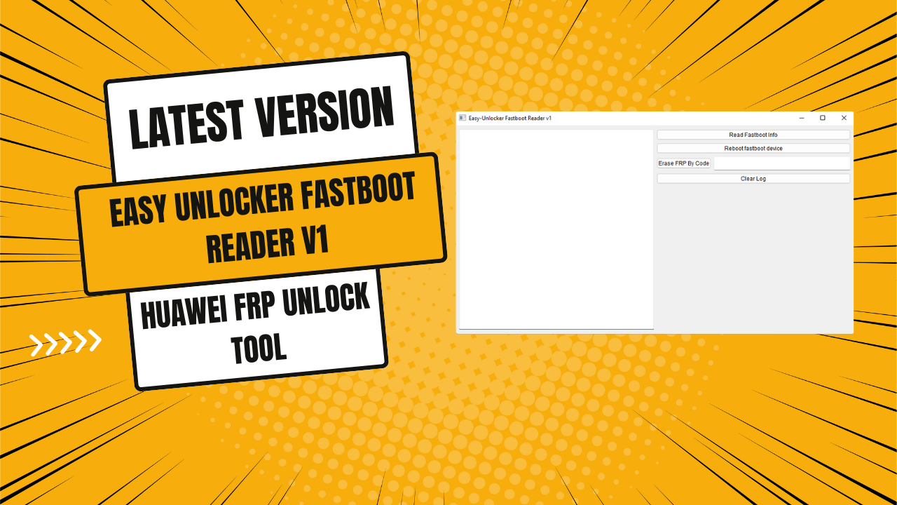 Unlock huawei frp fastboot tool v1 - easy unlocker reader 2024 download