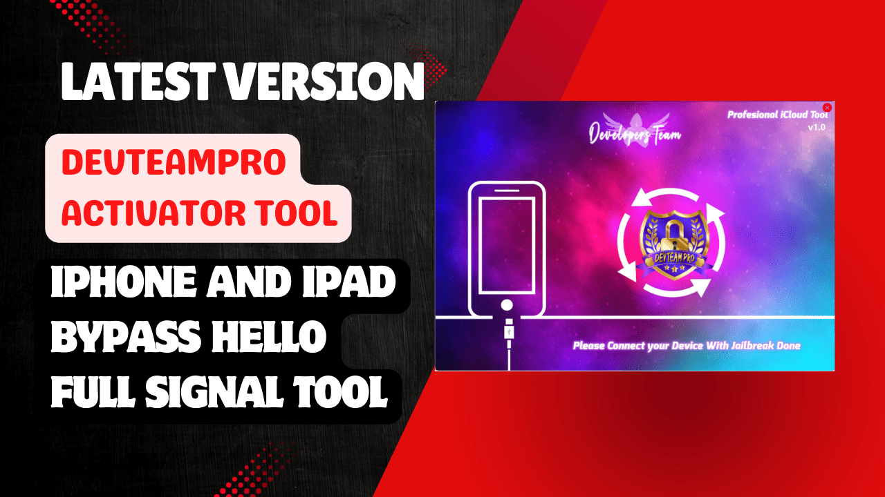 Devteampro activator tool v1. 0 bypass hello full signal tool Devteampro activator tool v1. 0 bypass hello full signal tool