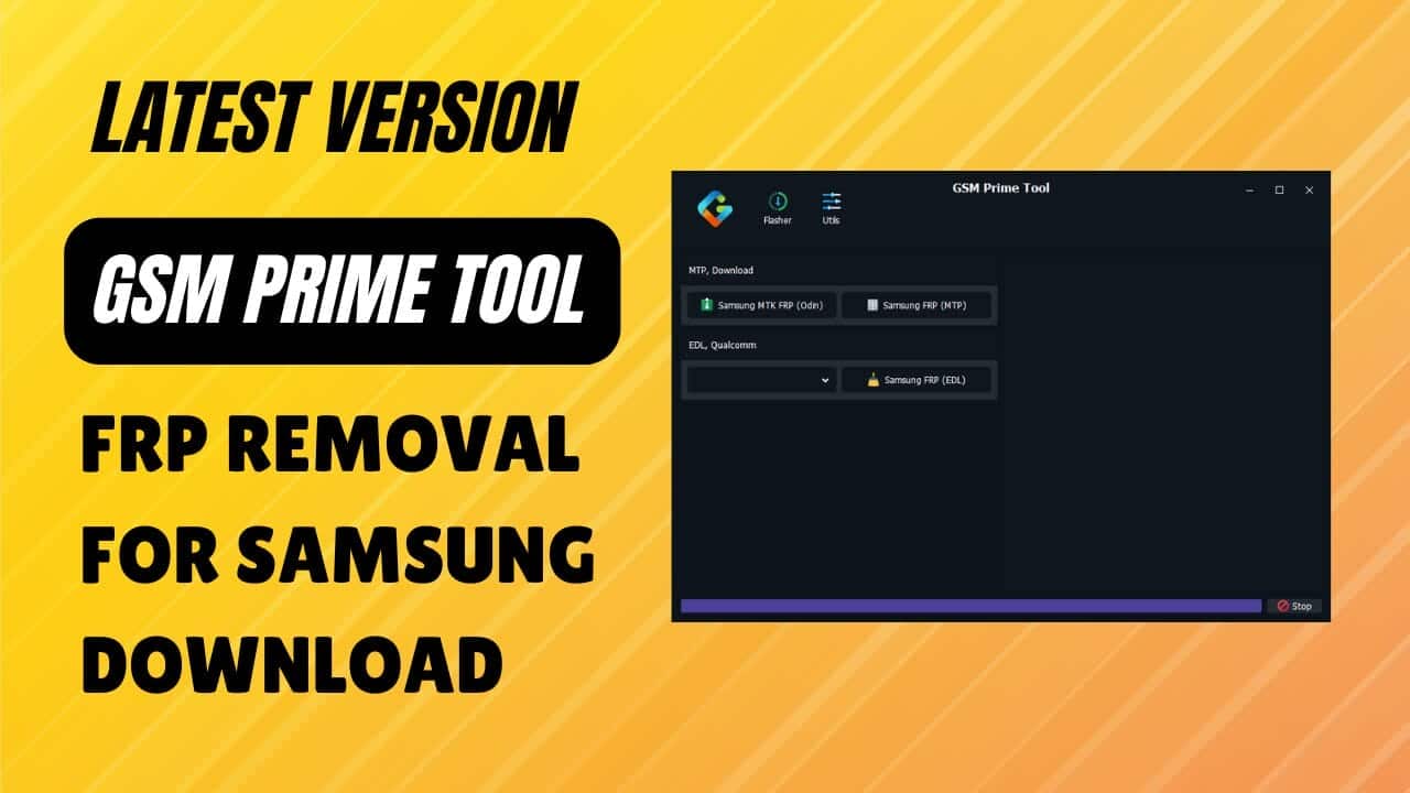 Gsm prime tool frp removal software for samsung