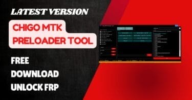 Chigo mtk preloader tool free download & unlock frp