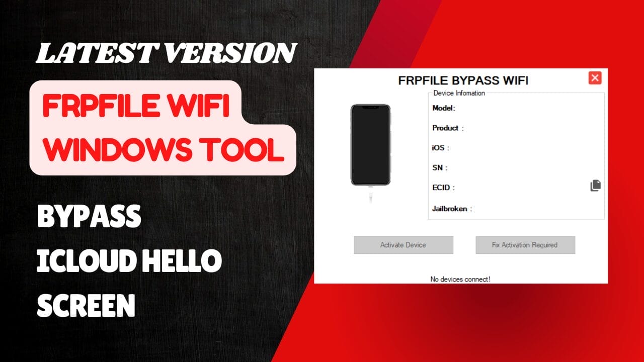 Frpfile wifi windows tool untethered bypass icloud hello screen