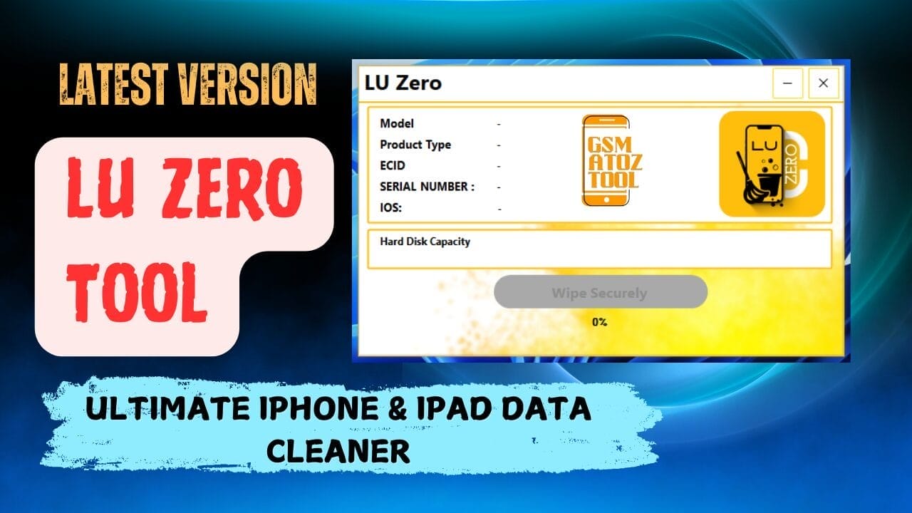 LU Zero Tool Ultimate iPhone & iPad Data Cleaner Free Tool