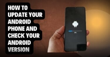 How to update your android phone and check your android version