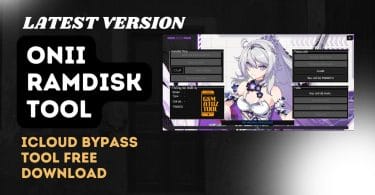 Onii ramdisk tool icloud bypass tool latest version