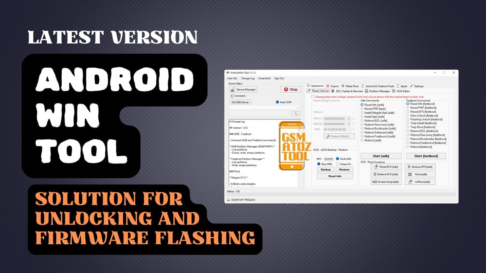 Android win tool unlocking and flashing Android win tool unlocking and flashing