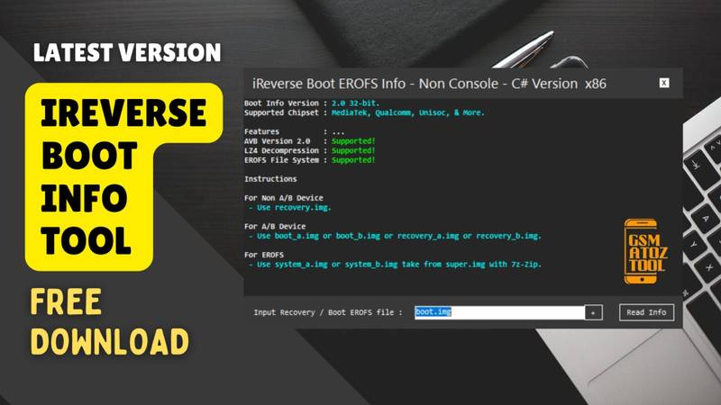 Ireverse boot info tool latest version free download 1 Ireverse boot info tool interface showing supported features like avb version 2. 0 lz4 decompression and erofs file system
