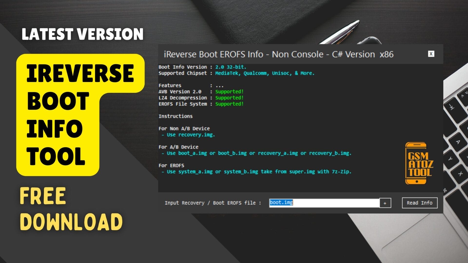 Ireverse boot info tool latest version free download 1 Ireverse boot info tool interface showing supported features like avb version 2. 0 lz4 decompression and erofs file system