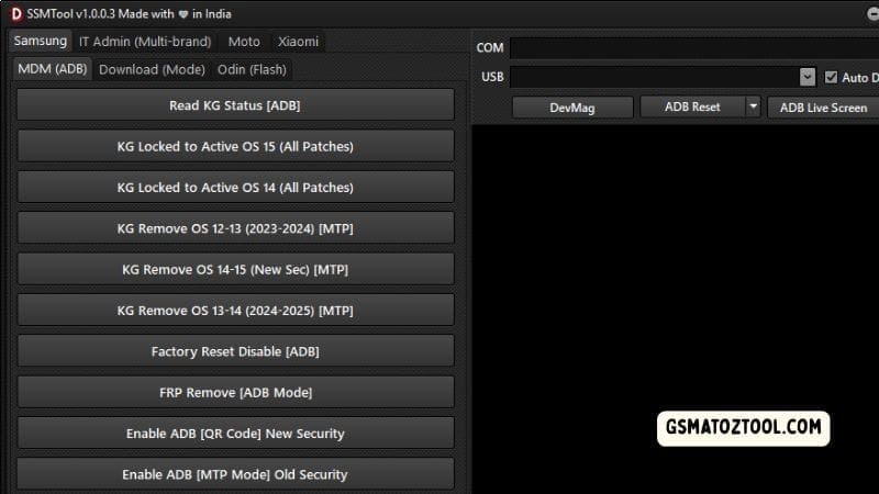 Ssm tool v1. 0. 0. 3 all-in-one unlocking tool for android devices 2 Ssmtool showing samsung it admin (multi-brand) mdm (adb) options including kg status kg remove frp remove and adb enable